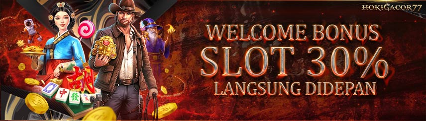 WELCOME BONUS SLOT DEPAN 30%
